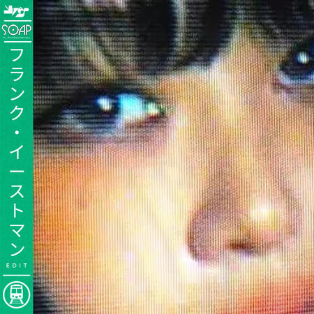 Yves - Soap (feat. PinkPantheress) - Frank Eastman Edit Yves - Soap (feat. PinkPantheress) - Frank Eastman Edit